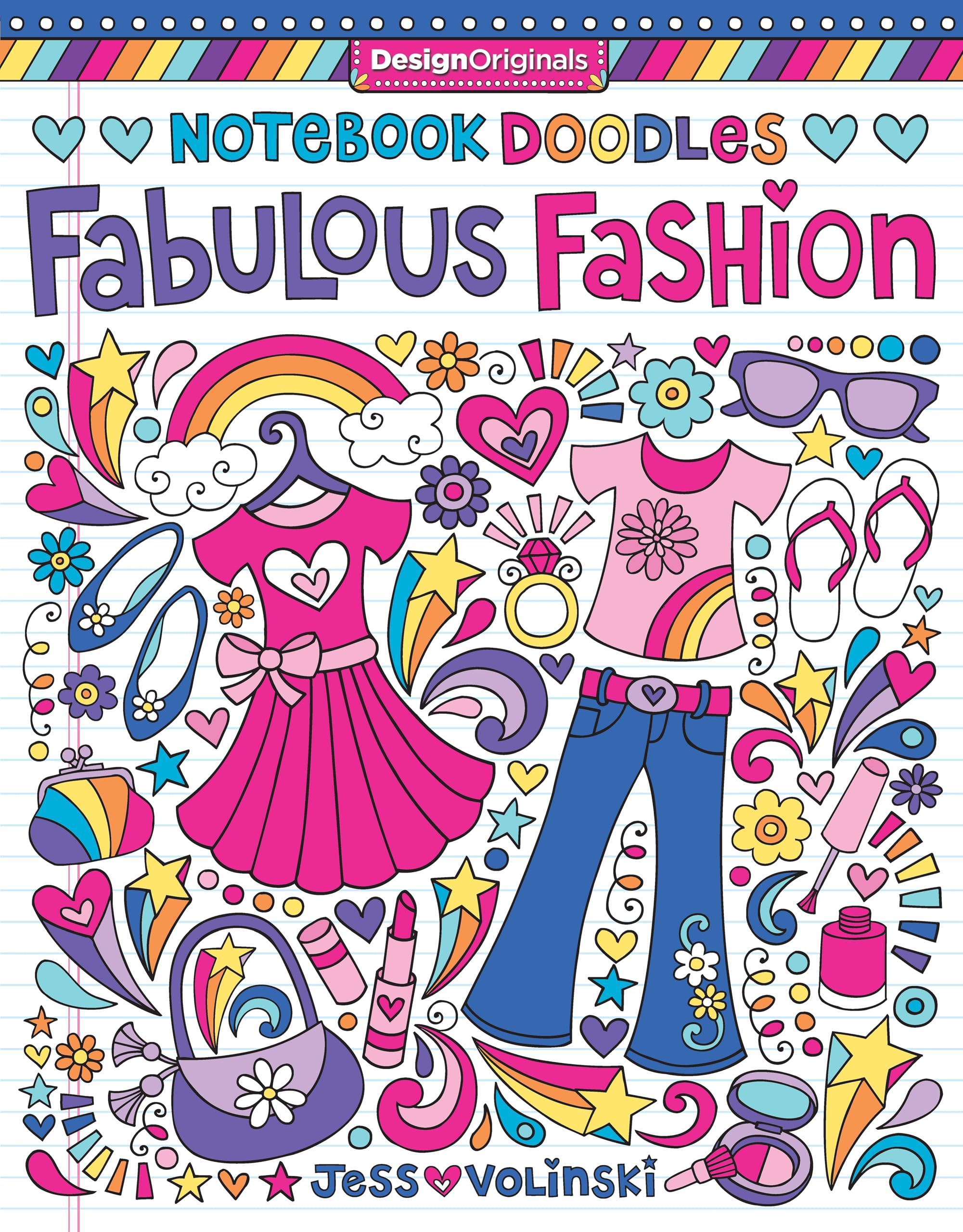 Notebook Doodles Fabulous Fashion: Coloring & Activity Book (Design Originals) 30 Fashionable Designs; BeginnerFriendly Inspiri