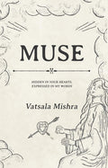 Muse : Hidden in your hearts, Expressed in my words