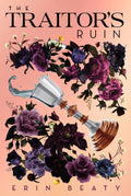 The Traitors Ruin (Traitors Trilogy, 2)