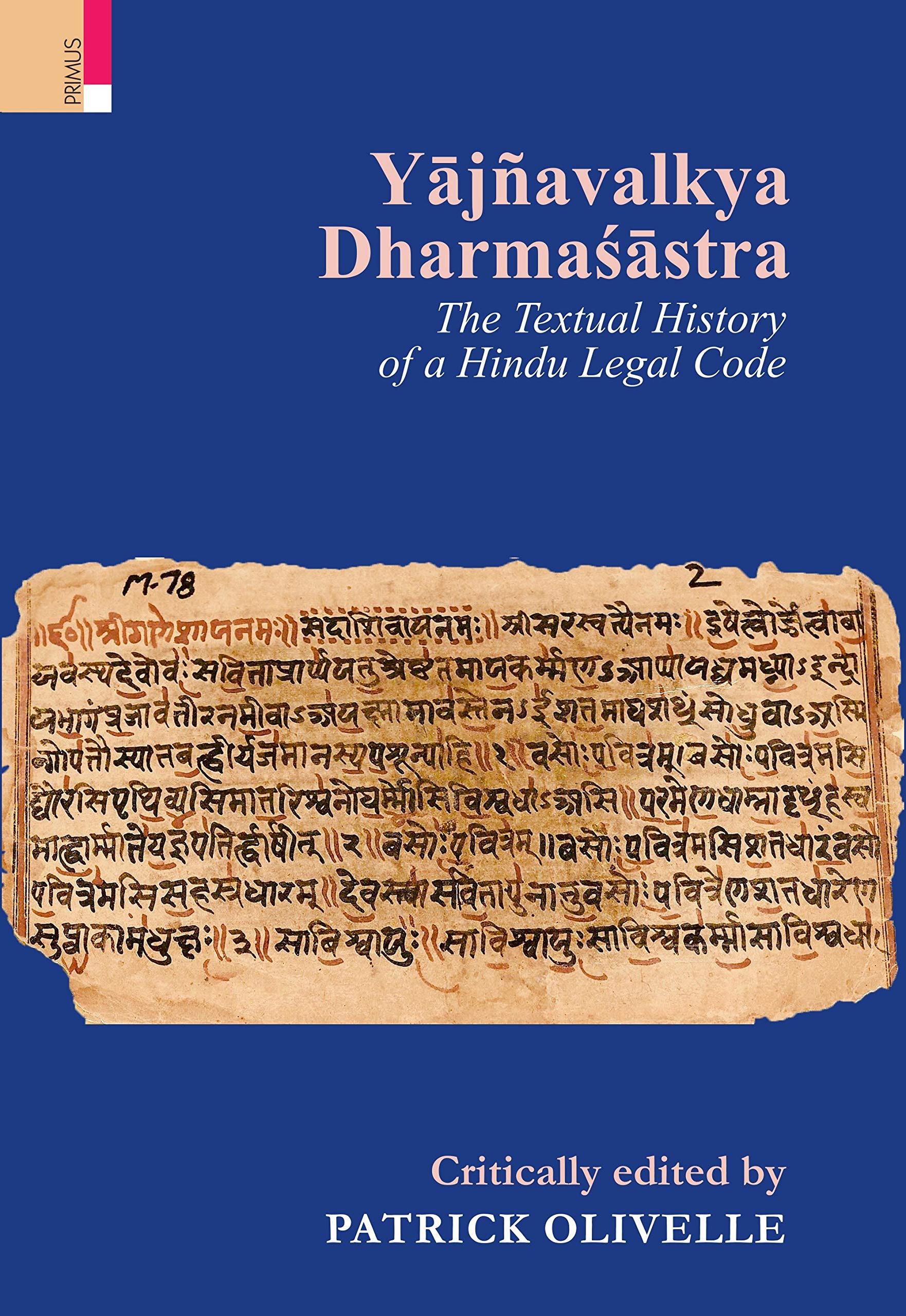 Yjavalkya Dharmastra: The Textual History of a Hindu Legal Code