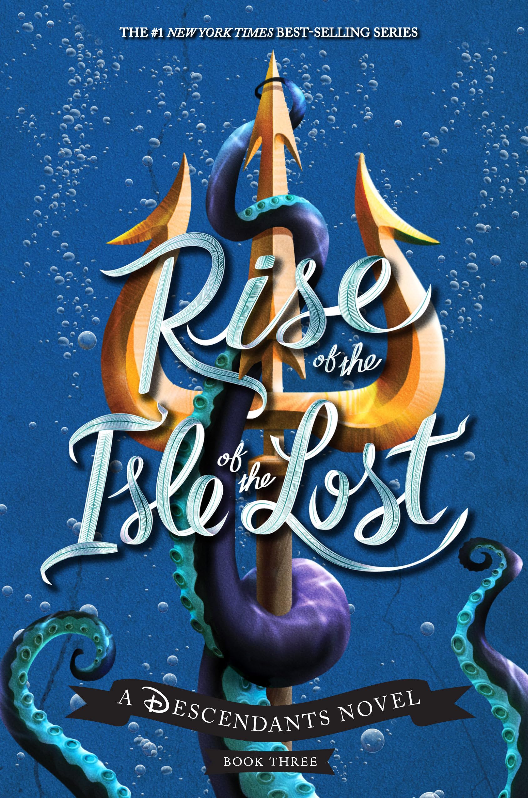 Rise of the Isle of the LostA Descendants Novel: A Descendants Novel (The Descendants)