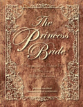 The Princess Bride Deluxe Edition Hc: S. Morgensterns Classic Tale of True Love and High Adventure