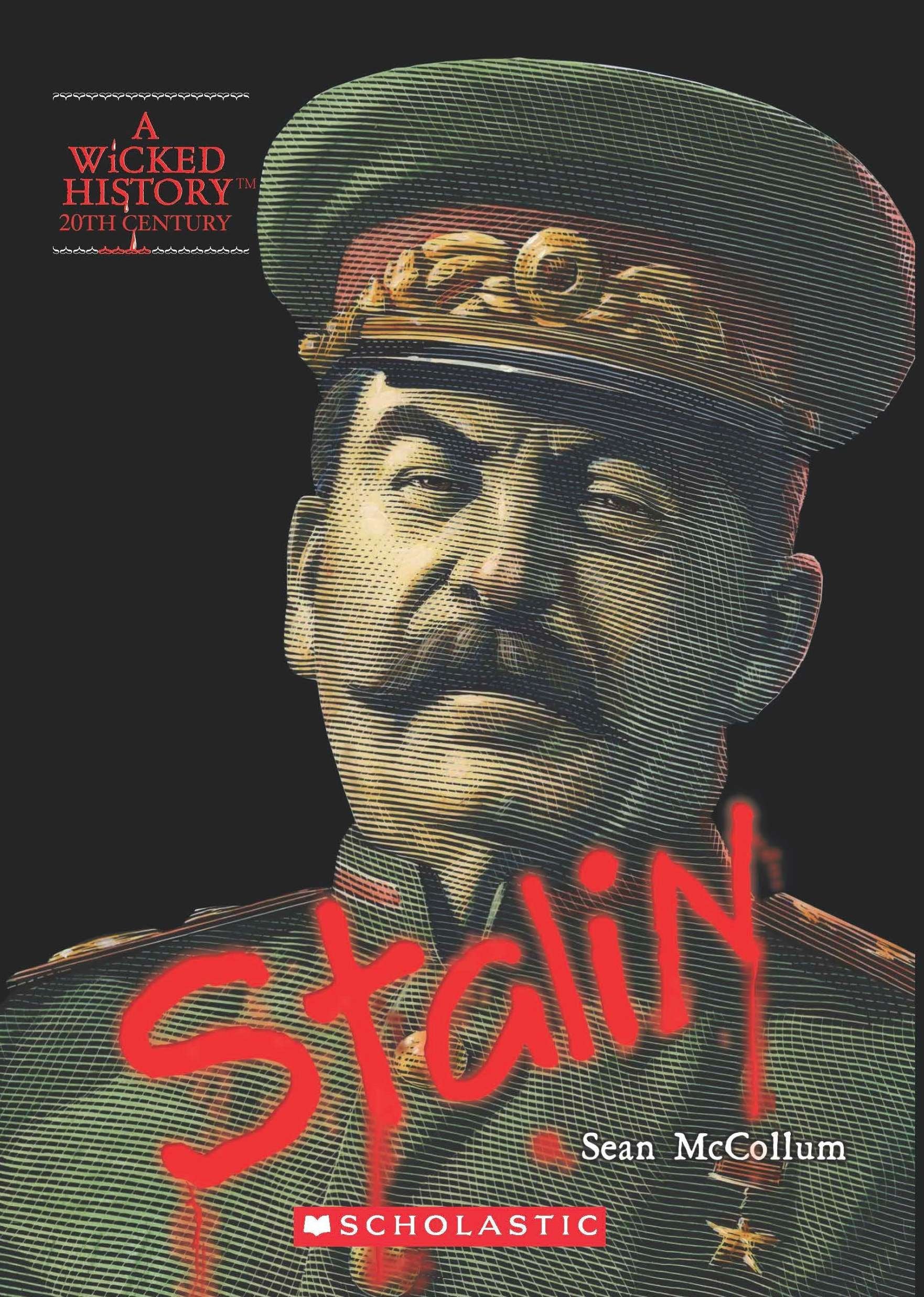 A Wicked History 20Th Century Stalin