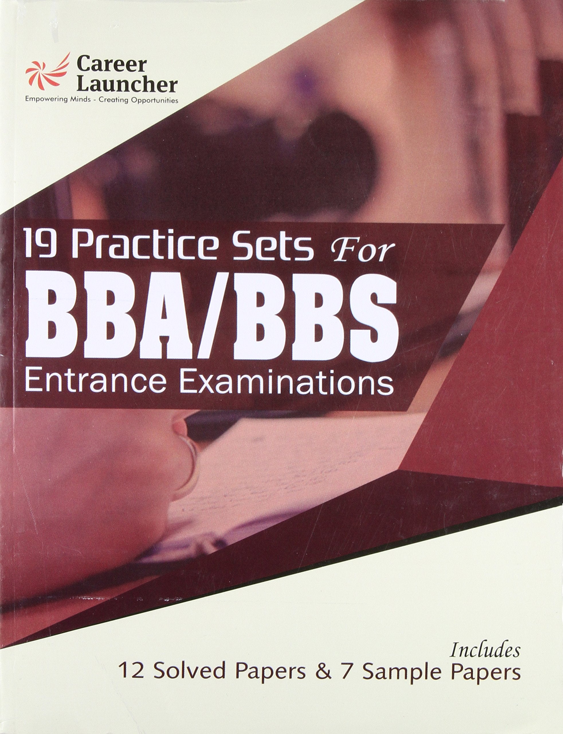Bba/Bbs 19 Practice Sets For Entrance Examinations