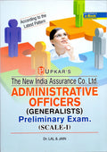 The New India Assurance Co. Ltd. ADMINISTRATIVE OFFICERS (GENERALISTS) Preliminary Exam. (SCALEI)