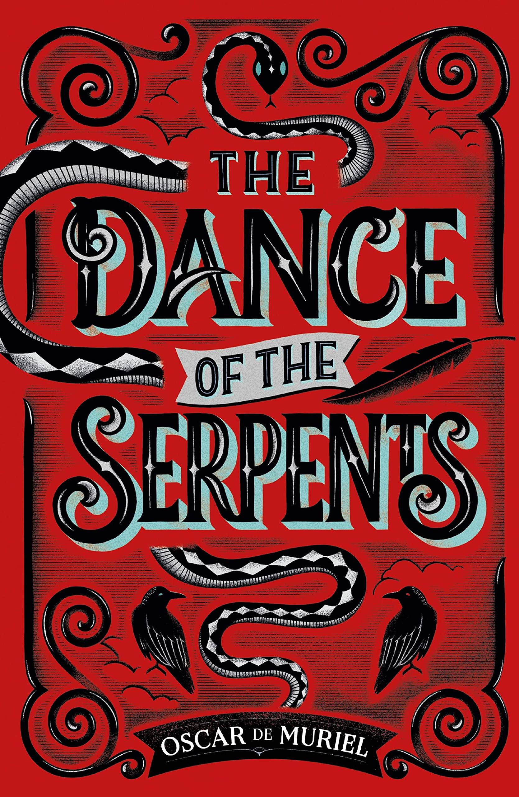 The Dance of the Serpents (A Frey & McGray Mystery)