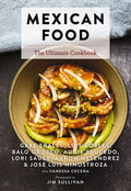 Mexican Food: The Ultimate Cookbook (Authentic Mexican Recipes With a Modern Twist) (Ultimate Cookbooks)
