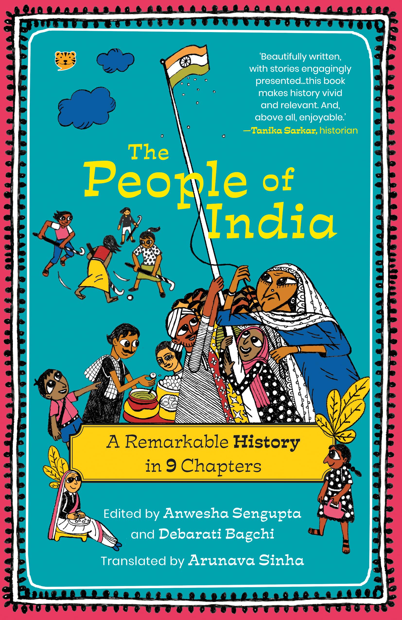The People Of India : A Remarkable History in 9 Chapters