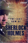The Last Bow of Sherlock Holmes (PB)