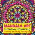 Mandala Art Creative Colouring Book For Art Lovers: Aids In Healing & Energising | Perfect For Adults/Teens | Tear Out Sheets | 