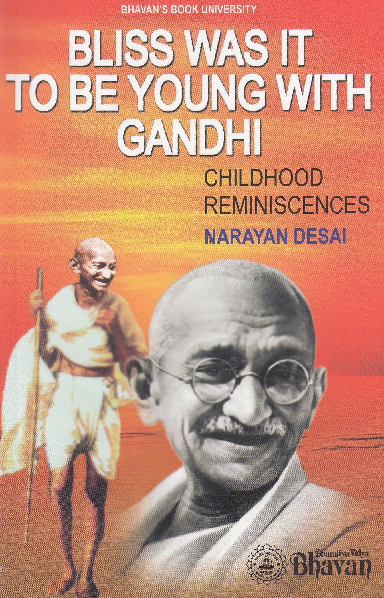 Bliss Was It To Be Young With Gandhi (Childhood Reminiscences)