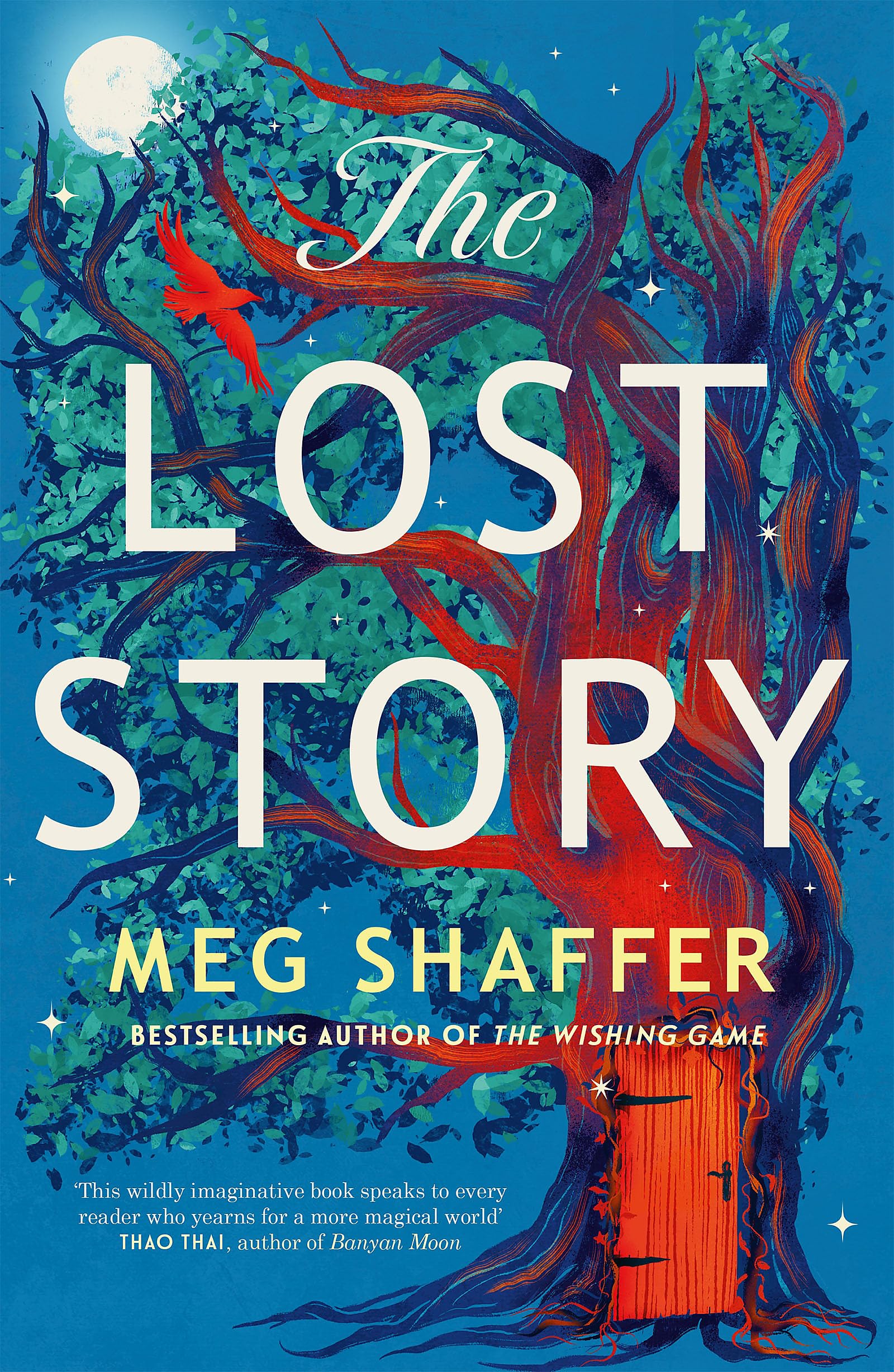 The Lost Story: The gorgeous, heartwarming grownup fairytale by the beloved author of The Wishing Game
