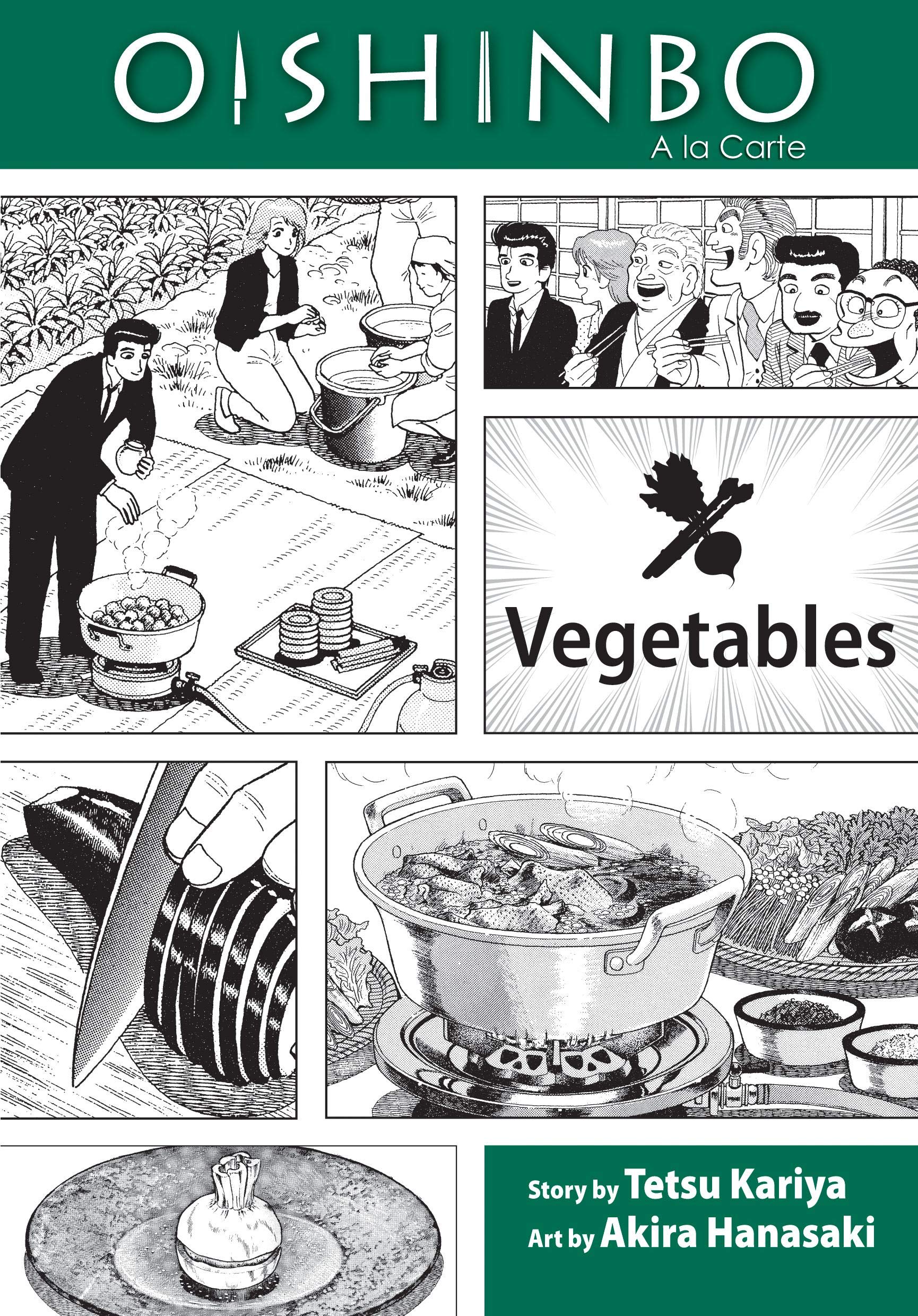 Oishinbo:  la Carte, Vol. 5: Vegetables