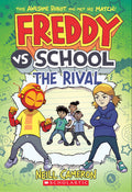 Freddy vs. School: The Rival (Freddy vs. School Book #2) (Freddy Vs. School, 2)