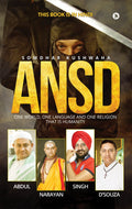 ANSD : One World, One Language and One Religion that is HUMANITY