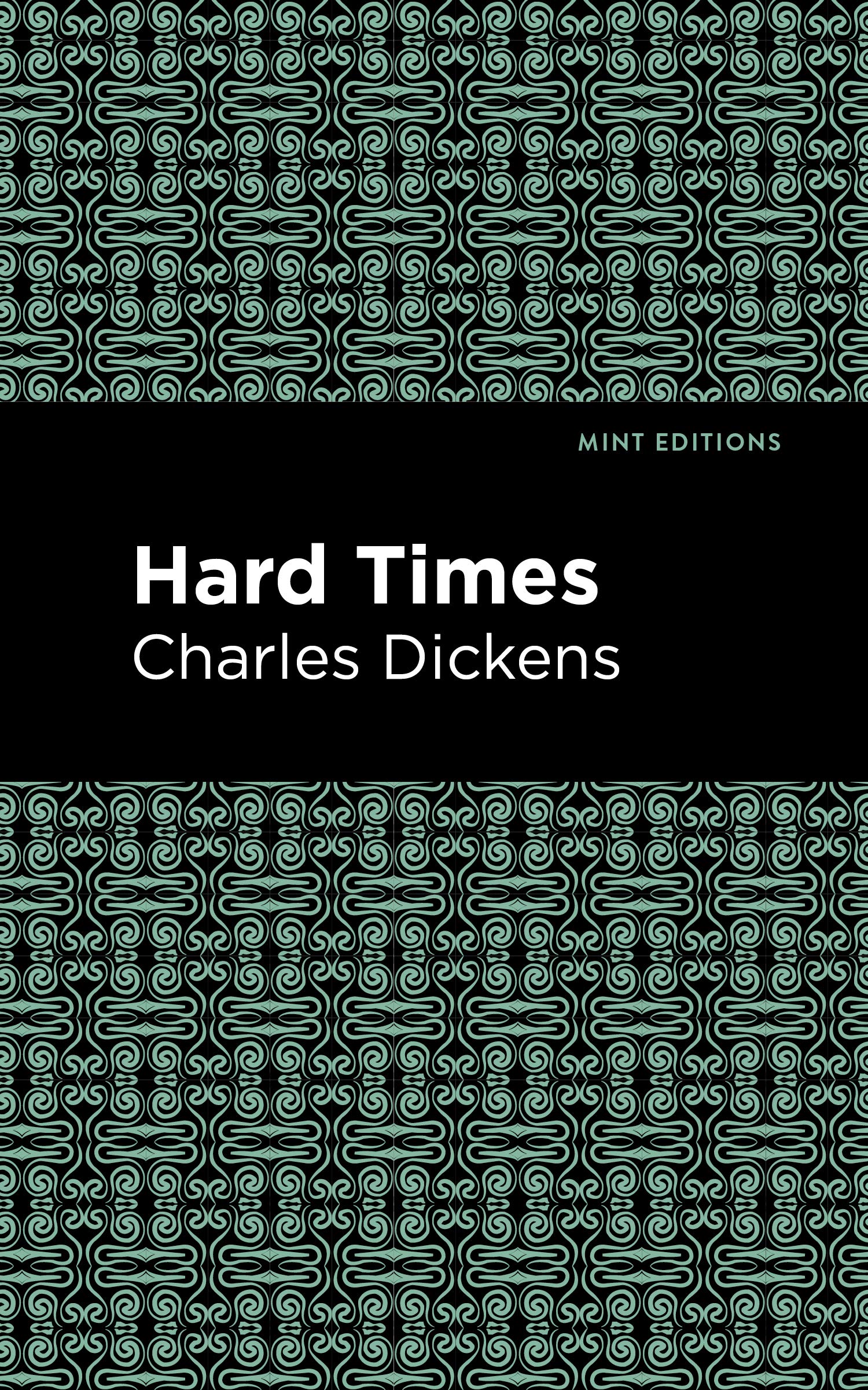 Hard Times (Mint EditionsLiterary Fiction)
