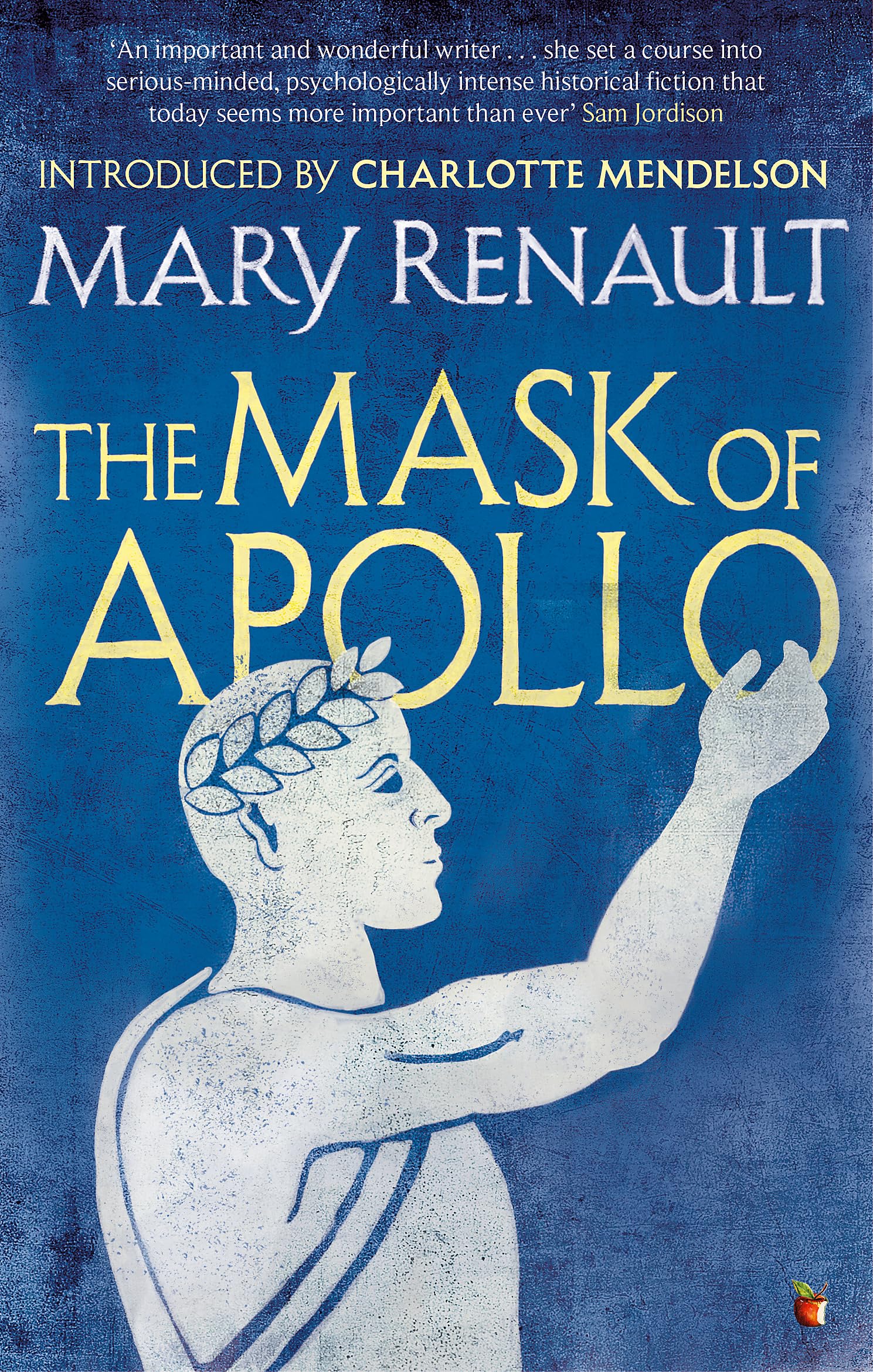 The Mask of Apollo: A Virago Modern Classic (Virago Modern Classics)