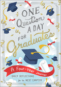 One Question A Day For Graduates: A FourYear Journal: Daily Reflections For The Next Chapter