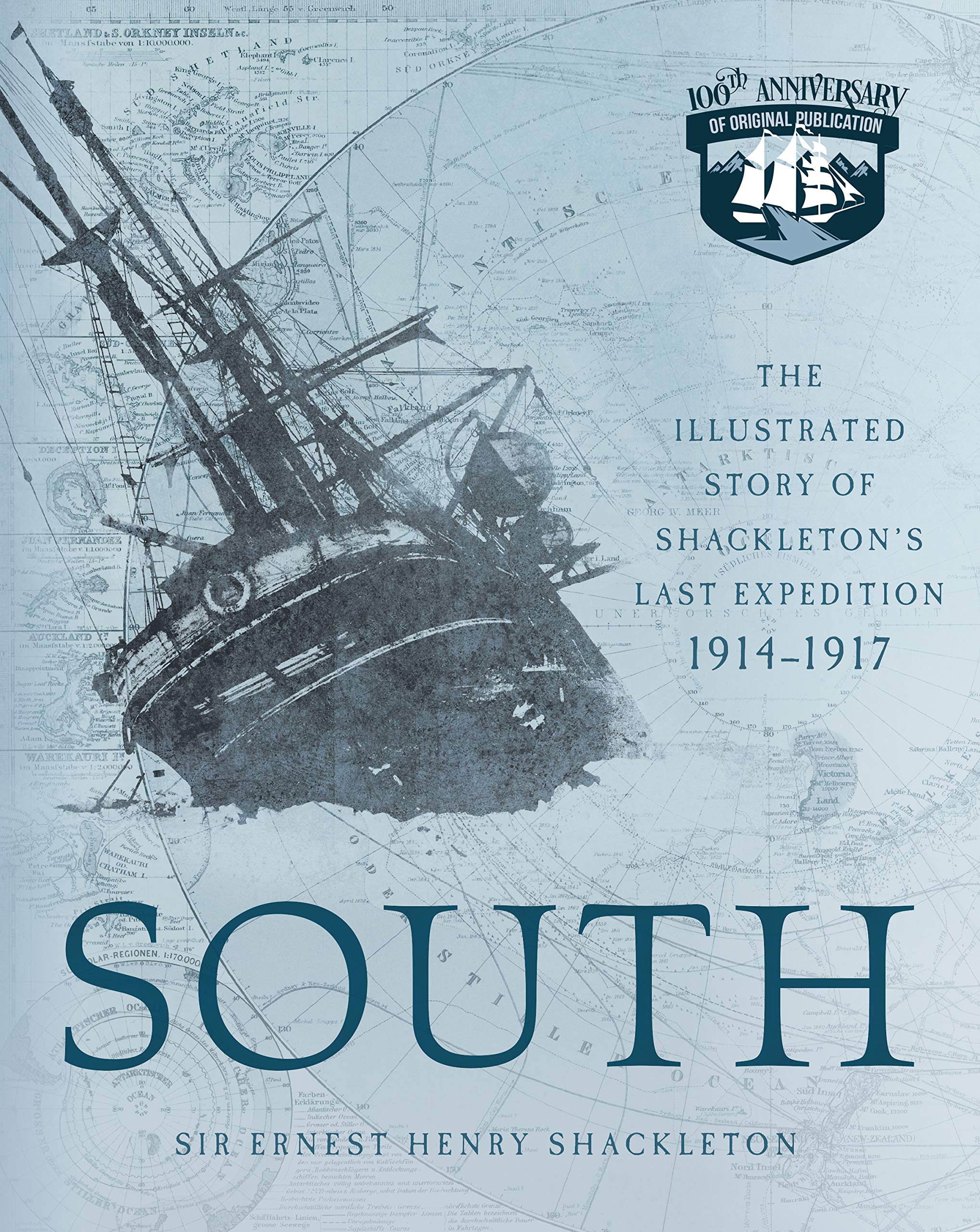 South: The Illustrated Story of Shackletons Last Expedition 19141917
