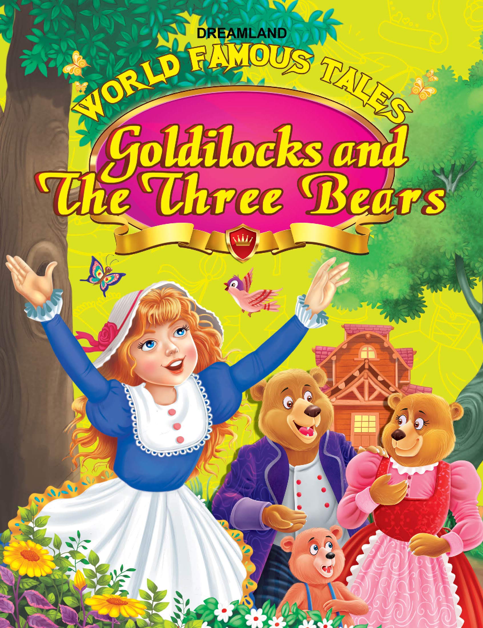 16. World Famous  Goldilocks & Three Bears