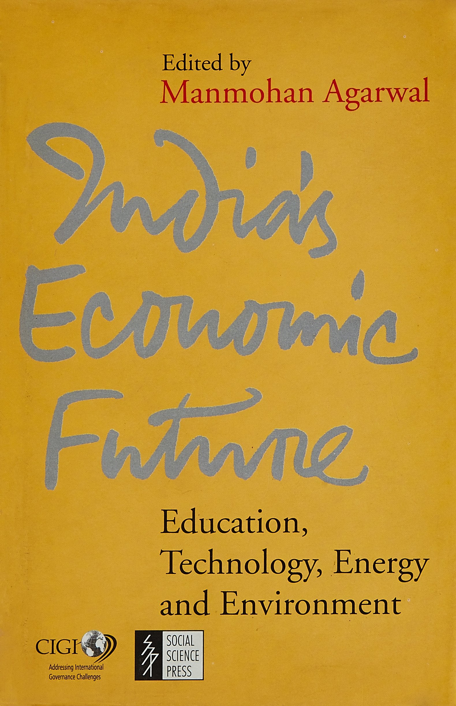 India S Economic Future (Hb): Education, Energy And Environment