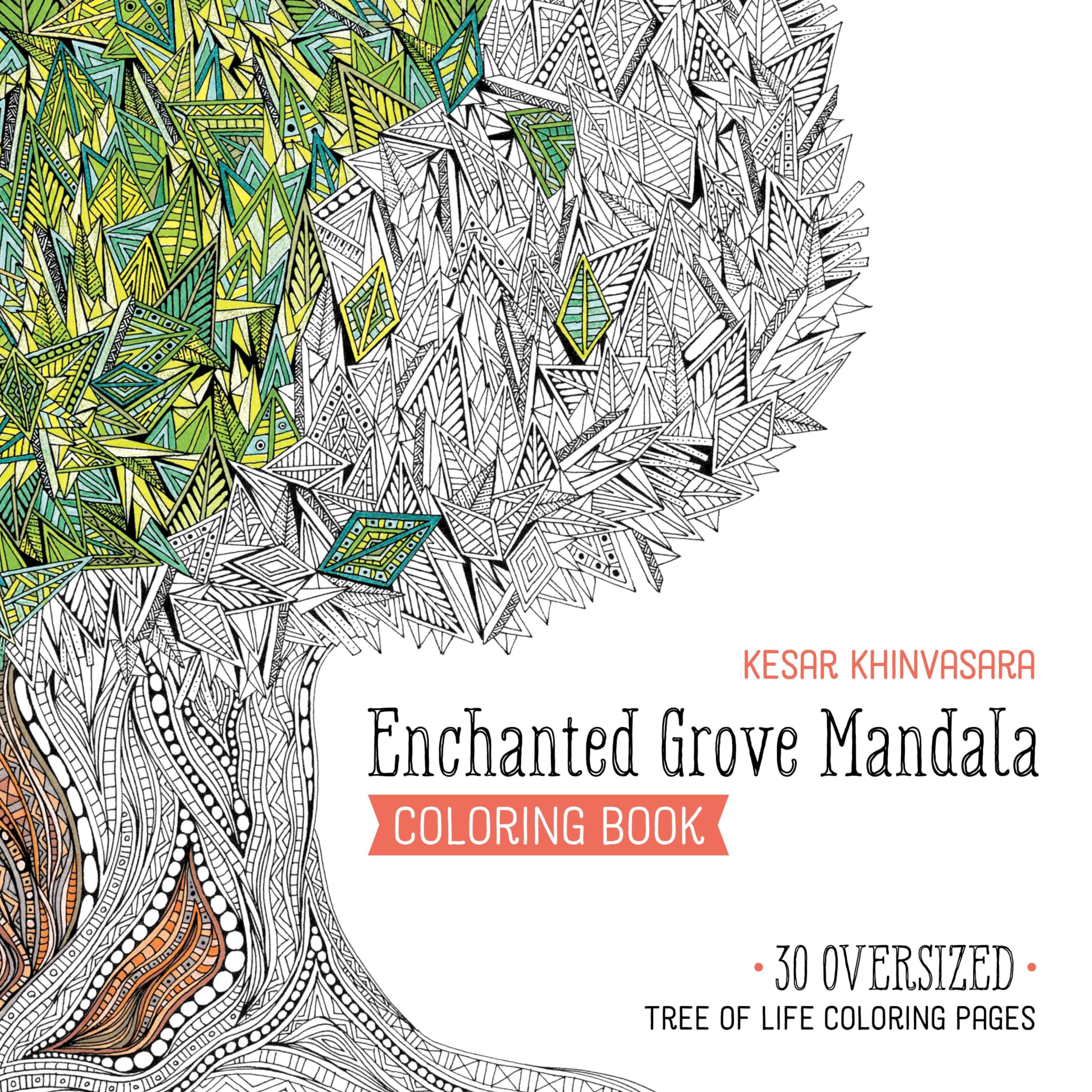 Enchanted Grove Mandala Coloring Book: 30 Oversized Tree of Life Coloring Pages