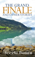 The Grand Finale And Other Stories