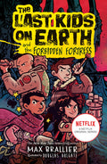 The Last Kids On EarthThe Last Kids On Earth And The Forbid