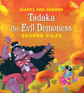 Giants and Demons : Tadaka the Evil Demoness (Story book for children) (Giants and Demons Series)