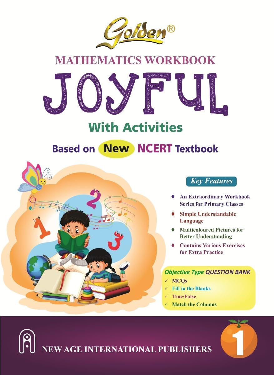 Golden Mathematics Workbook Class 1 : Based On New Ncert Textbook Joyful Mathematics