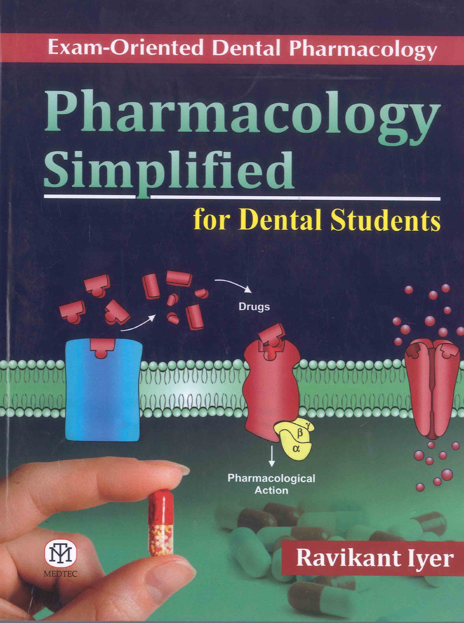 Pharmacology Simplified For Dental Students