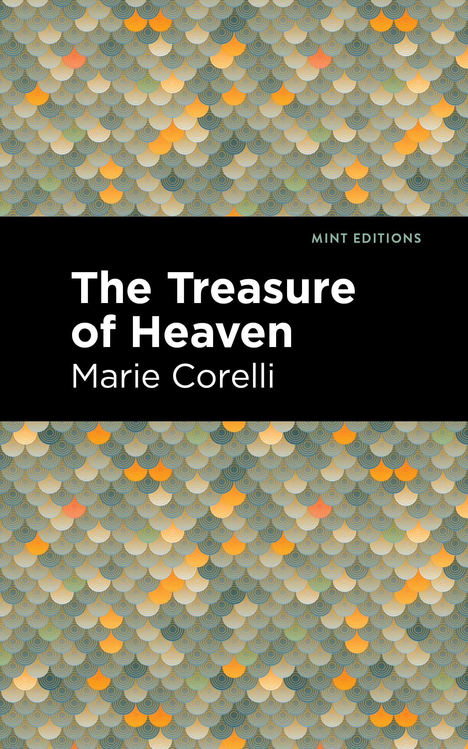The Treasure of Heaven: A Romance of Riches (Mint Editions  Reading With Pride)
