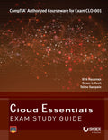 Cloud Essentials: CompTIA Authorized Courseware for Exam CLO001