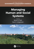 Managing Human and Social Systems (Environmental Management Handbook, Second Edition, SixVolume Set)