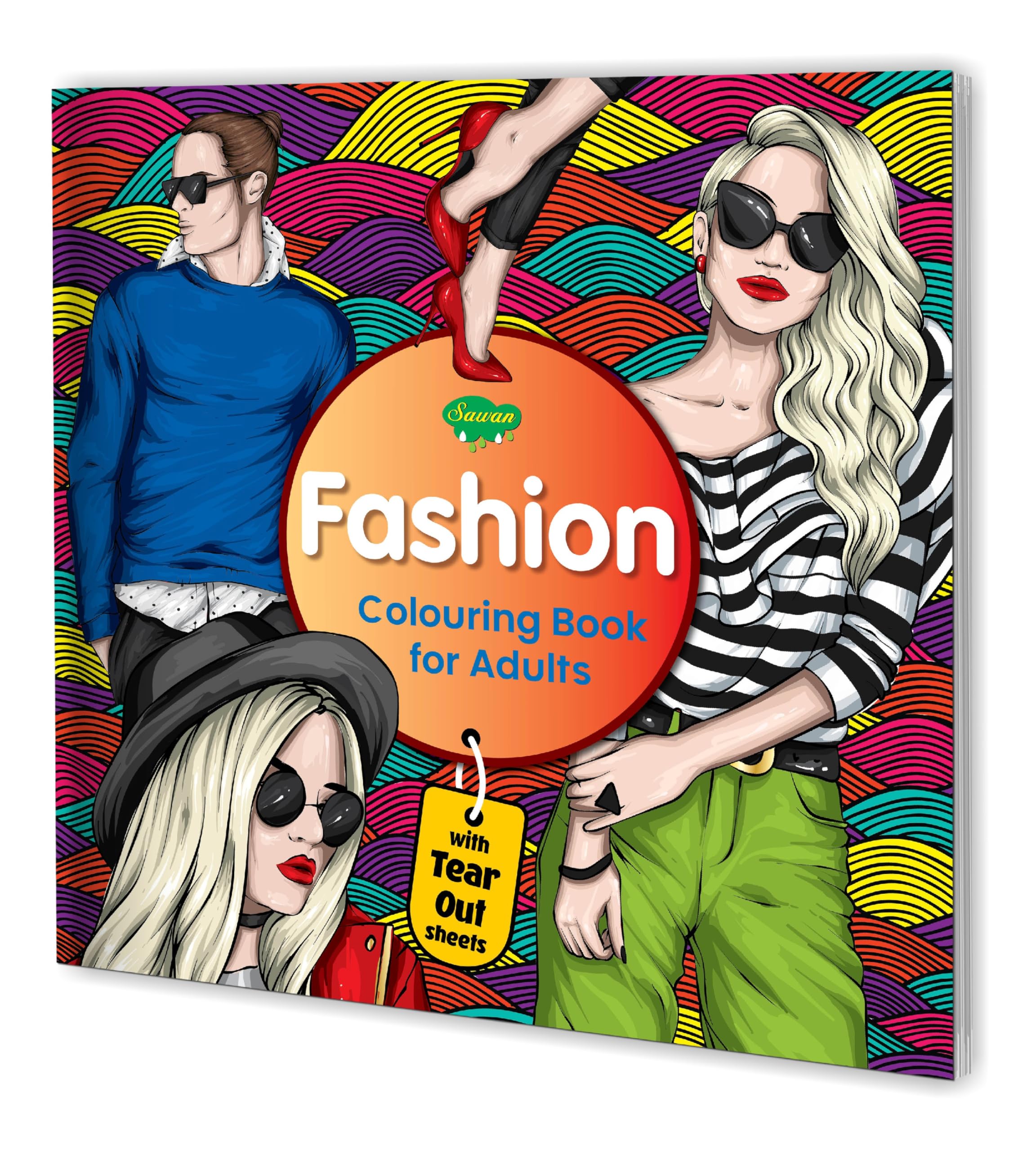 Fashion Colouring Book For Adult | With Tear Out Sheets [Paperback] Sawan