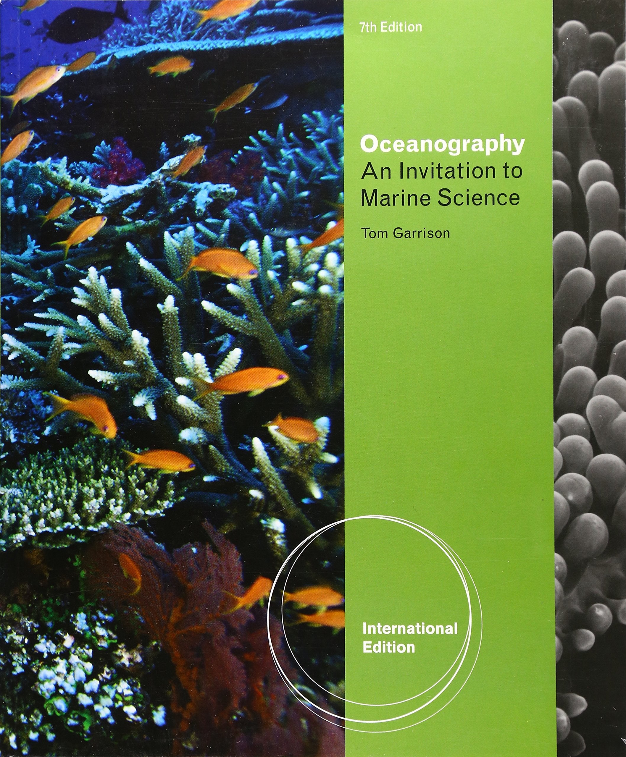 Oceanography: An Invitation to Marine Science, International Edition