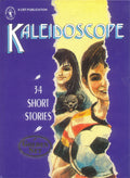 Kaleidoscope 34 Short Stories (New)