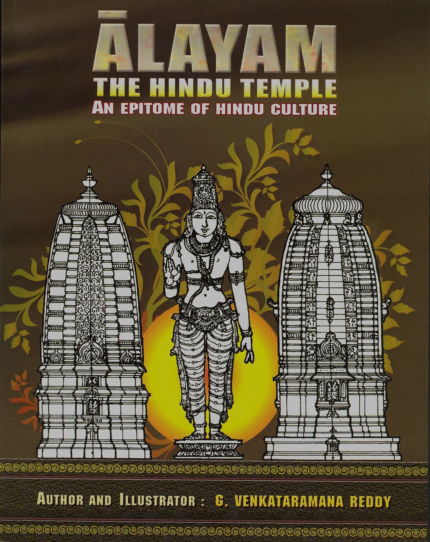 Alayam: The Hindu Temple, An Epitome Of Hindu Culture
