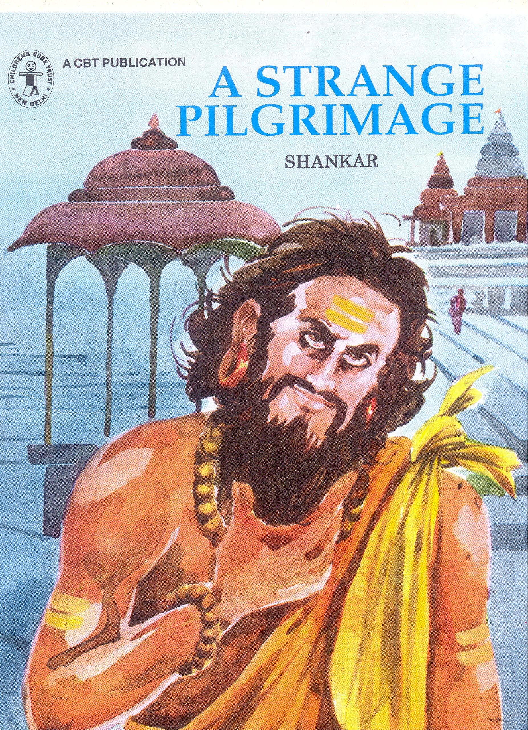 STRANGE PILGRIMAGE