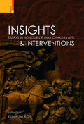 INSIGHTS & INTERVENTIONS (ESSAYS IN HONOUR OF UMA CHAKRAVARTI)