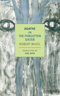 Agathe: Or, The Forgotten Sister