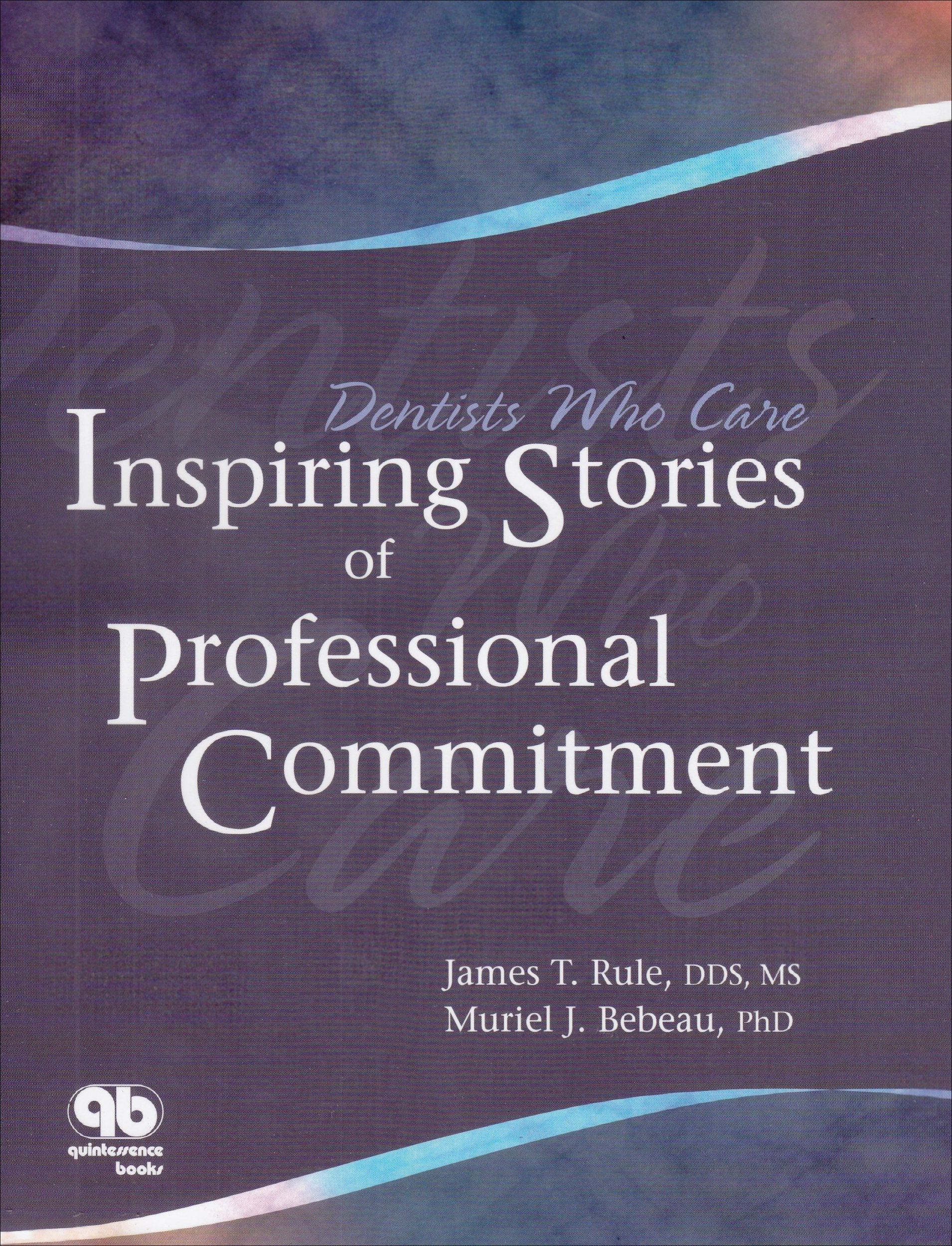 Dentists Who Care: Inspiring Stories Of Professional Commitment