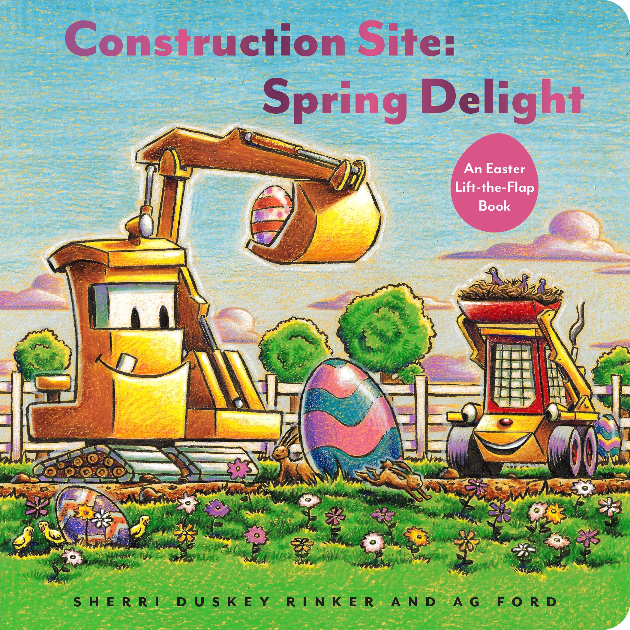 Construction Site Spring Delight: An Easter LifttheFlap Book (Goodnight Construction Site)