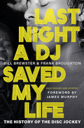 LAST NIGHT A DJ SAVED MY LIFE
