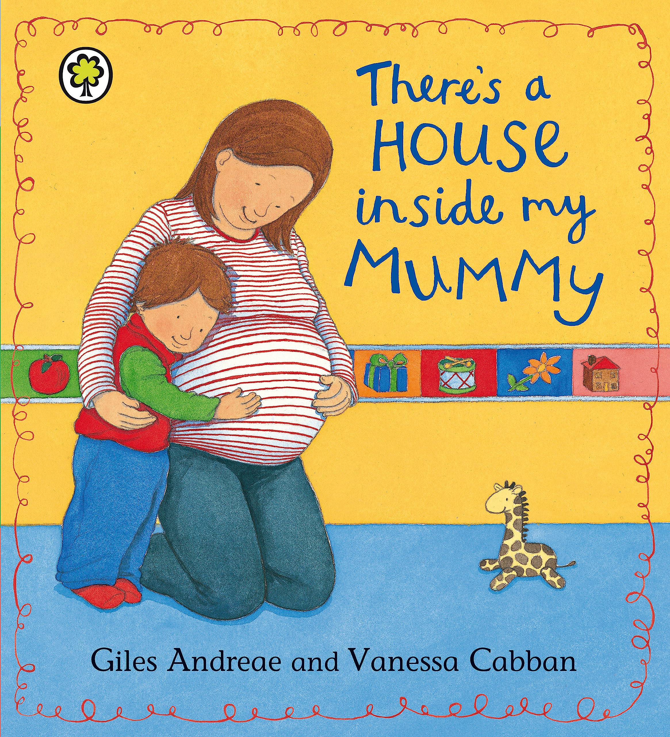 Theres a House Inside My Mummy (Orchard Picturebooks)