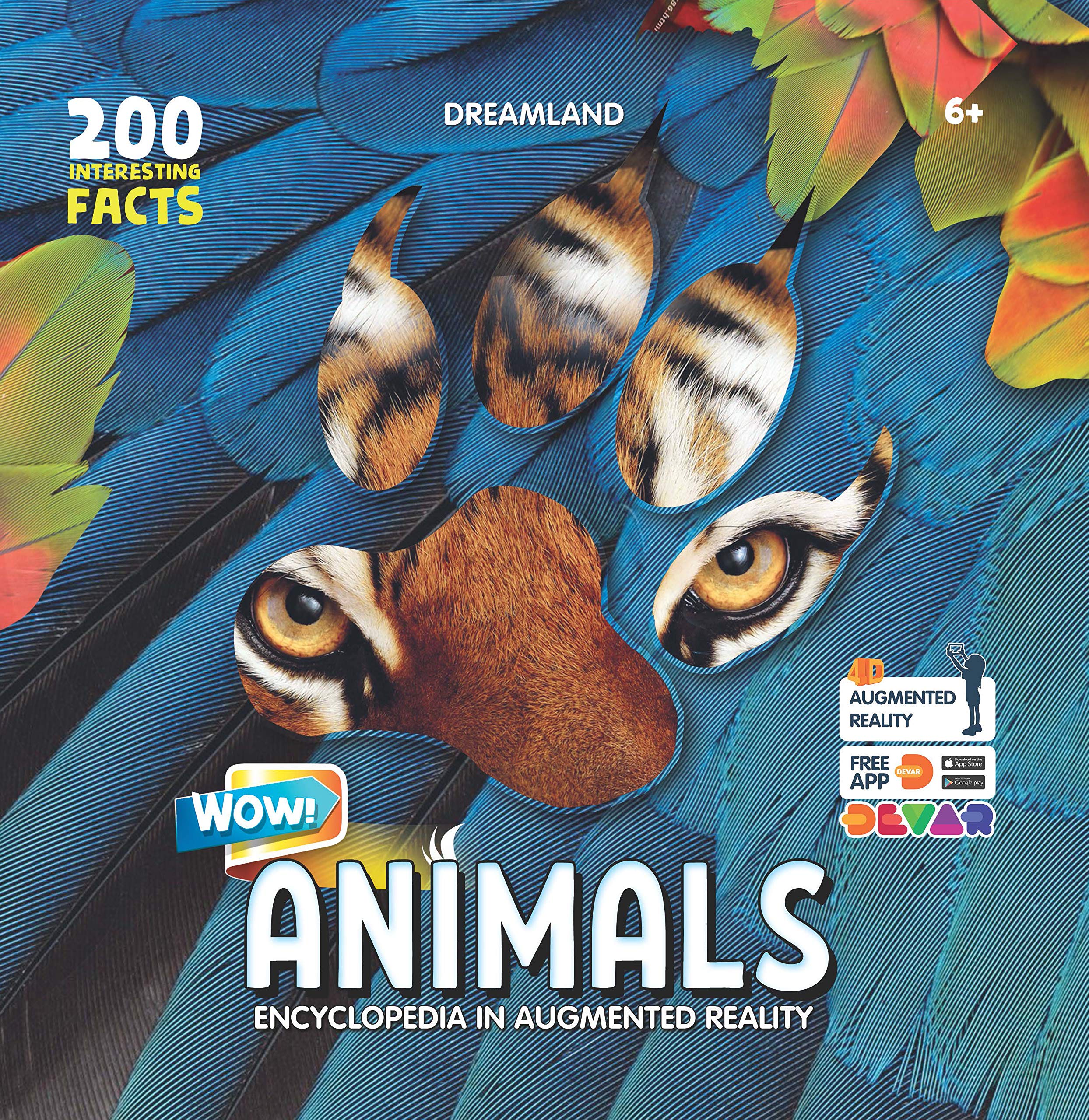 Animals Wow Children Encyclopedia In Augmented Reality Age 6+  Free Ar App With 200 Interesting Facts| Picture Book: Wow Encycl