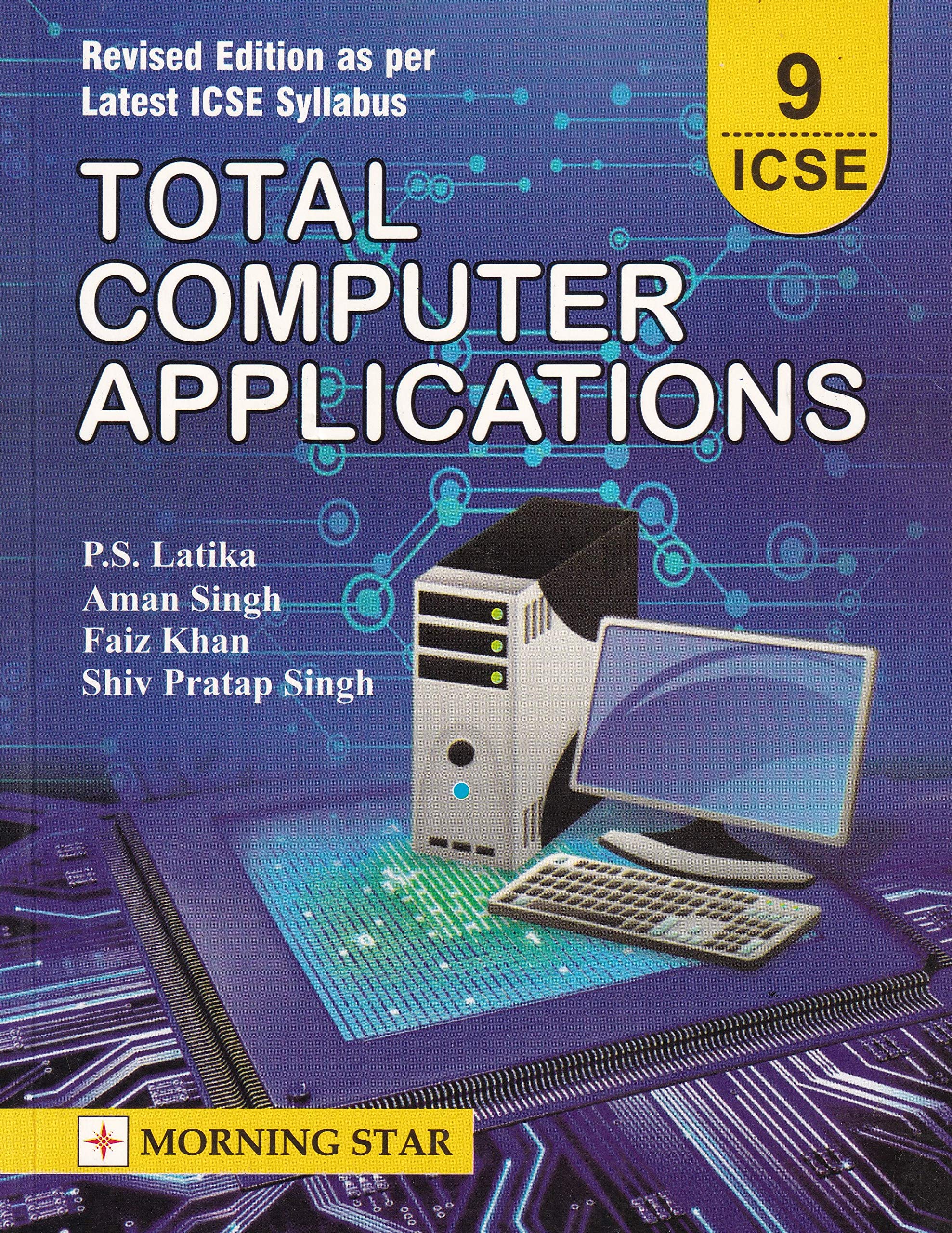 Icse Class 9 Total Computer Applications For 2021 (Latest Syllabus)
