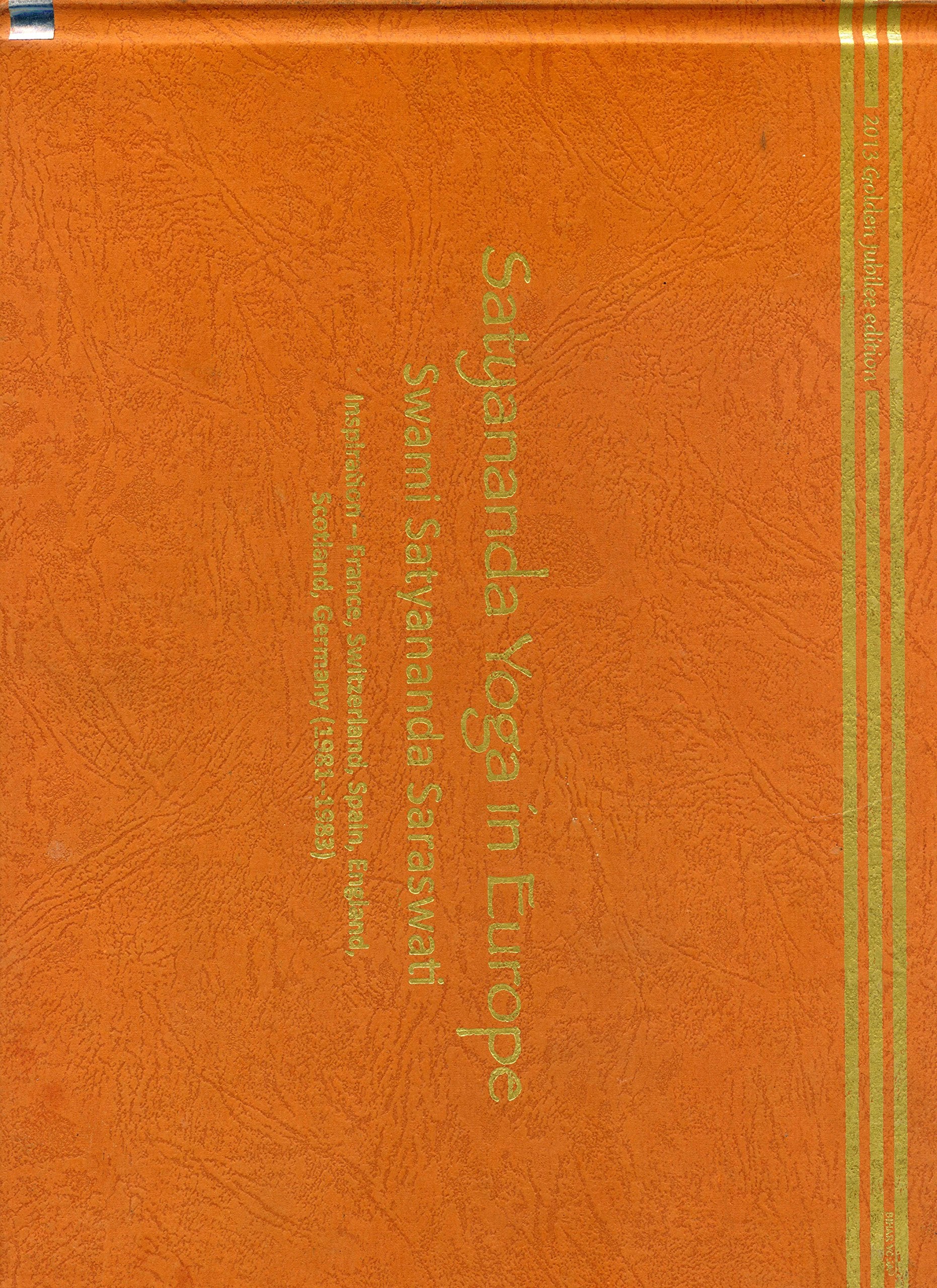 Satyananda Yoga in Europe (Vol. 3)