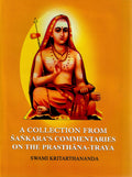A Collection From SankaraS Commentaries On The PrasthanaTraya