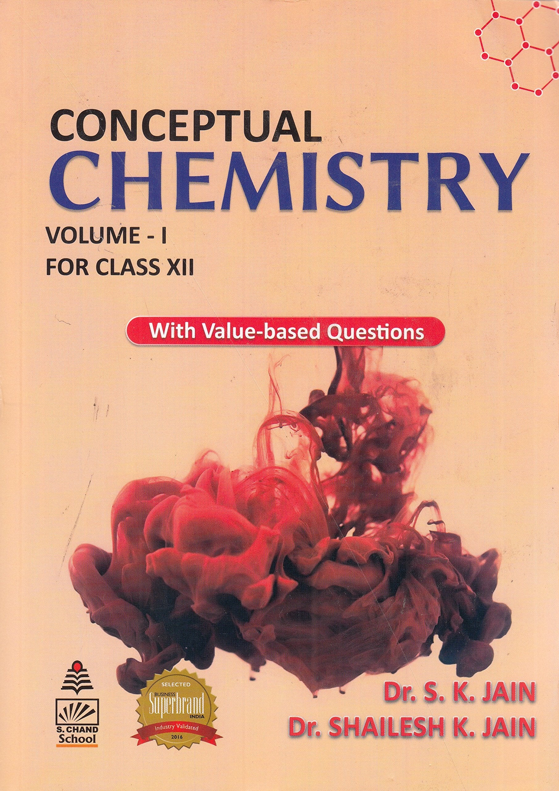 Conceptual Chemistry for Class 12  Vol. I: With Value  Based Questions